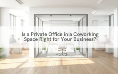 Is a Private Office in a Coworking Space Right for Your Business?